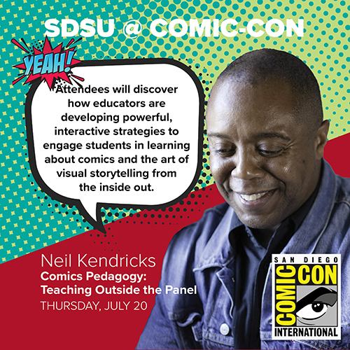 Neil Kendricks: Attendees will discover how educators are developing powerful, interactive strategies to engage students in learning about comics and the art of visual storytelling from the inside out.